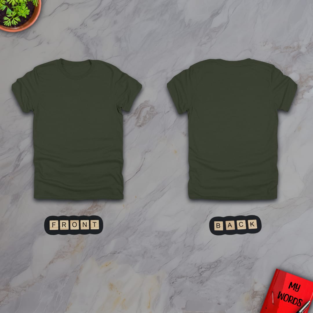 Personalized Graphics Custom T-Shirt 5000 (Front and Back) Military Green / S