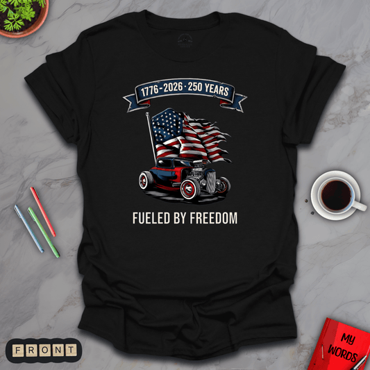 Personalized Graphics Fueled By Freedom T-Shirt Black / S