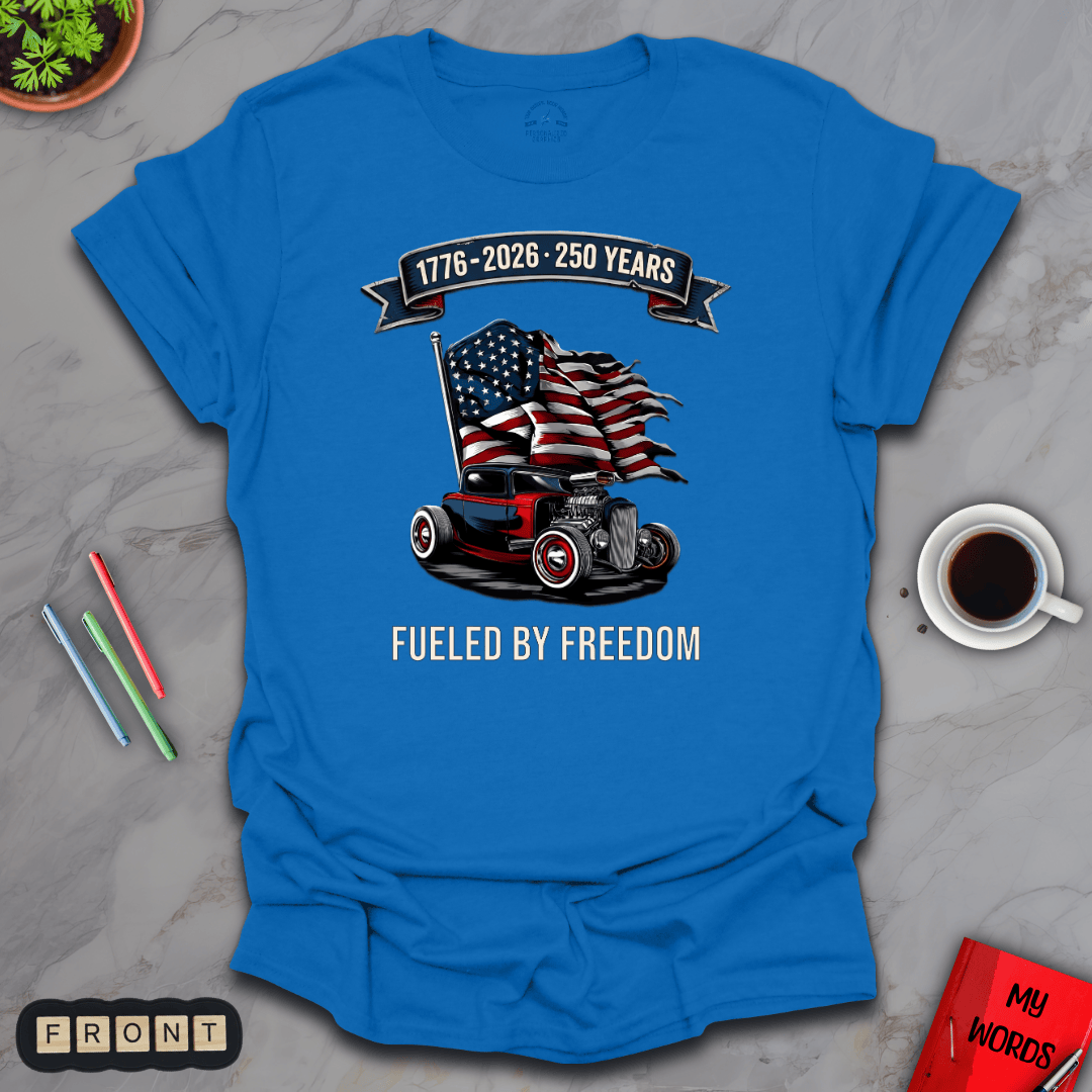 Personalized Graphics Fueled By Freedom T-Shirt Royal / S
